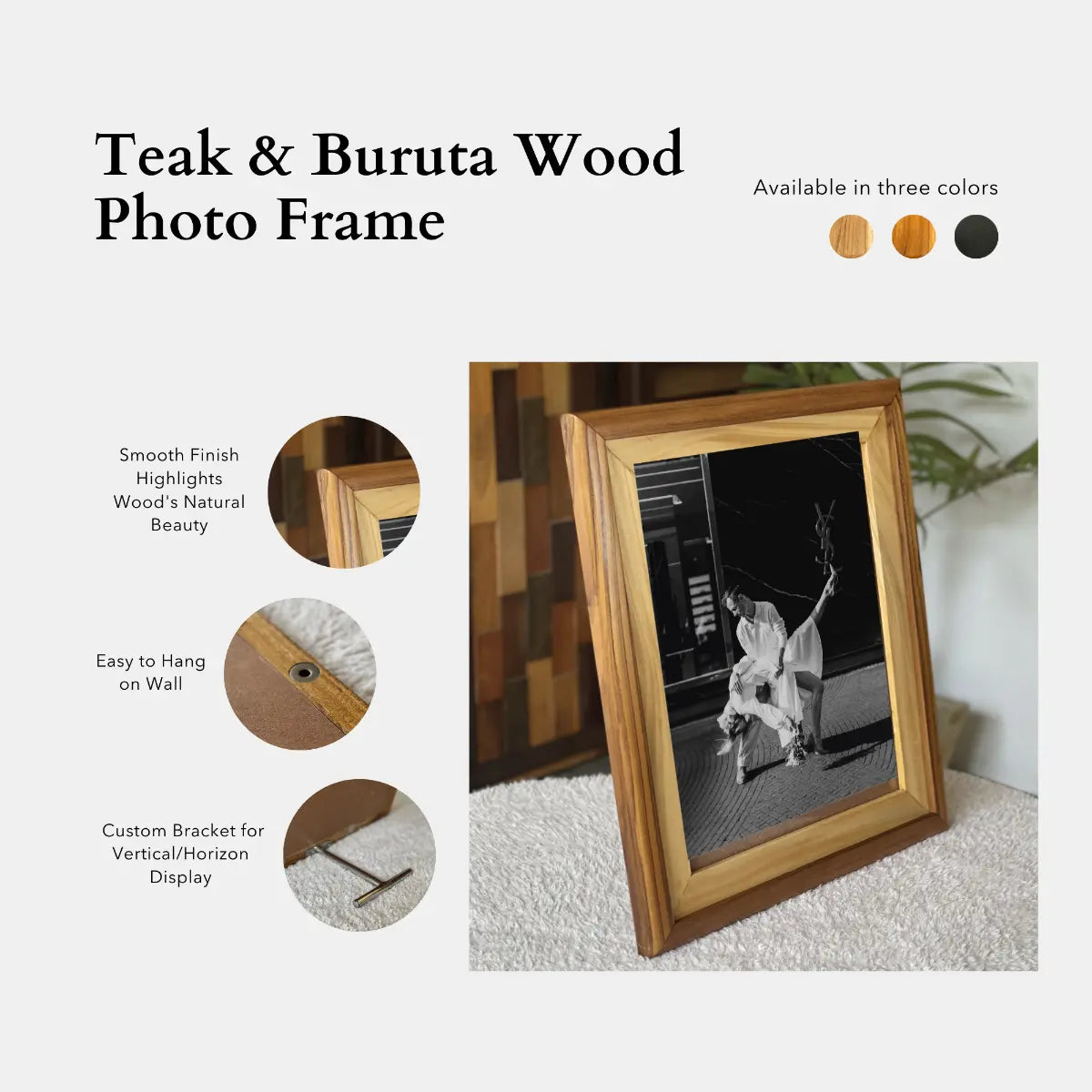 Teak and Buruta Wood Photo Frame with Smooth Finish, Easy to Hang on Wall, available in three colors